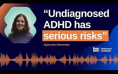 The Hidden Dangers of Undiagnosed ADHD | Aggie Zbieranska